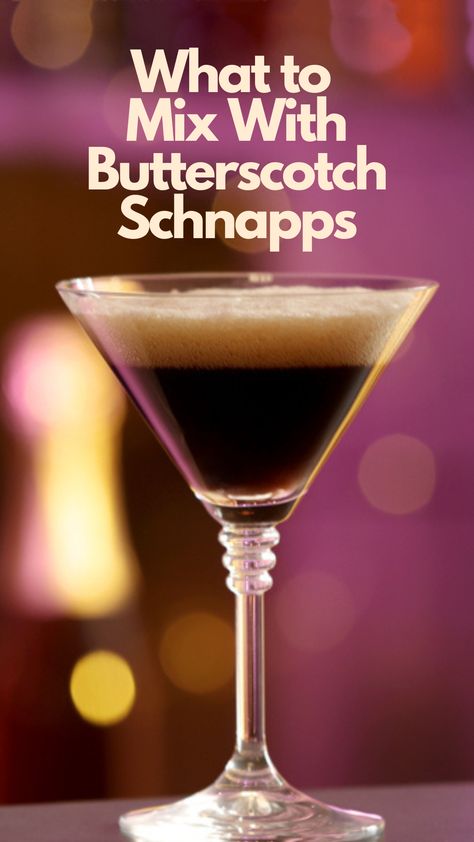 What To Mix With Butterscotch Schnapps Shots With Butterscotch Schnapps, Butterscotch Martini Recipe, Butterscotch Snapps Cocktails, Drinks With Butterscotch Liquor, Butterscotch Schnapps Recipes, Butterscotch Snapps Recipes, Drinks With Butterscotch Schnapps, Butterscotch Drinks Alcohol, Butterscotch Liquor Drinks