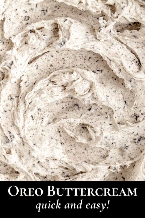 This Cookies & Cream Frosting is perfect for cakes, cupcakes, and more, with a luscious Oreo Buttercream flavor, and a cream cheese frosting option as well! It's the perfect combination of Oreo cookies and a smooth vanilla American buttercream base, which means it comes together in under 15 minutes with just a few easy steps! Cookies N Cream Buttercream Frosting, Oreo Cookie Icing, Oreo Cake Icing, Oreo Cookie Buttercream Frosting, Cookies And Cream Frosting Recipe, Cookies Cream Cupcakes, Cookies N Cream Frosting, Oreo Cookie Frosting Recipe, Oreo Cookie Frosting