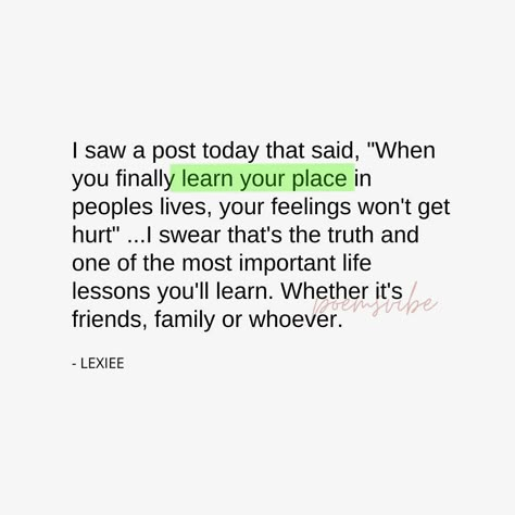 Learn Your Place Quotes, Being Disposable Quotes, When People Dissapoint You Quotes, Being The Disappointment Of The Family, Family Quotes Problems, Learn About People Quotes, Constantly Disappointed Quotes, People Will Dissapoint You Quotes, Quotes About People Not Being There