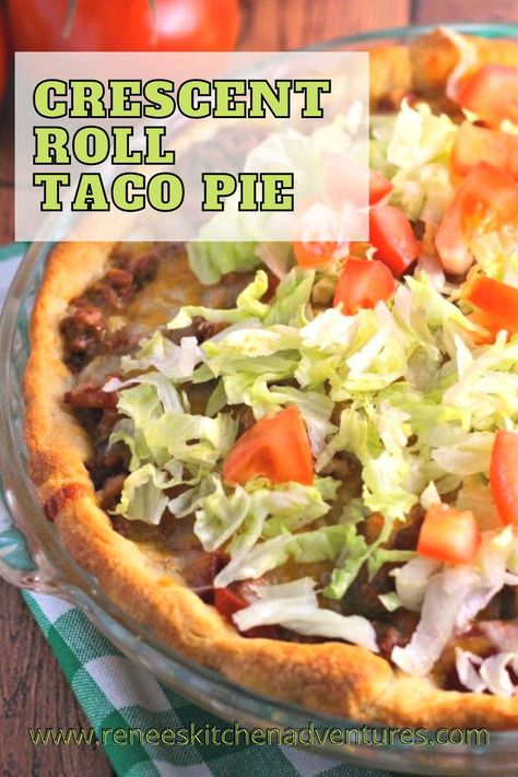 Pillsbury Taco Pie, Taco With Crescent Rolls, Crescent Taco Pie, Chicken Taco Pie, Crescent Rolls And Hamburger Recipes, Ground Beef Recipes For Dinner Crescent Rolls, Pillsbury Crescent Roll Taco Pie, Ground Turkey And Crescent Roll Recipes, Hamburger Crescent Roll Recipes