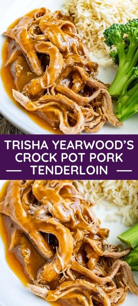 Crock Pot Pork Tenderloin, Tenderloin Recipes Crockpot, Trisha Yearwood Recipes, Crockpot Pork Tenderloin, Crock Pot Pork, Pork Loin Roast Recipes, Pork Crockpot Recipes, Slow Cooker Pork Tenderloin, Barbecue Pulled Pork