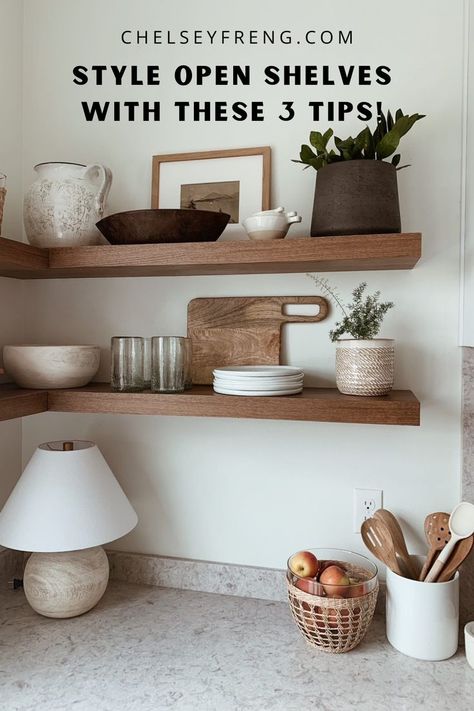 Decorate your open shelves Wooden Floating Shelves In Kitchen, Buffet Shelves Above, Scandi Kitchen Shelf Styling, Open Shelve Decor Kitchen, How To Style Floating Shelves Dining Room, Styled Floating Shelves Kitchen, Styling Open Bar Shelves, Kitchen Shelf Decoration, Kitchen Open Shelf Organization