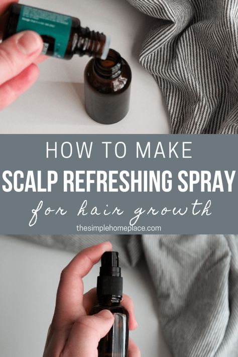 Scalp Refresher Spray Diy, Diy Scalp Serum For Hair Growth, Scalp Serum Diy, Rosemary Hair Growth Spray Diy, Rosemary Spray For Hair Growth, Rosemary And Mint Hair Growth Spray Diy, Hair Spray For Hair Growth, Spray For Hair Growth, Diy Hair Mist