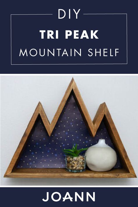 Diy Mountain, Mountain Shelf, Nature Vibes, Patterned Vinyl, Vinyl Cut, Wood Craft, Joanns Fabric And Crafts, Small Decor, Wild Roses