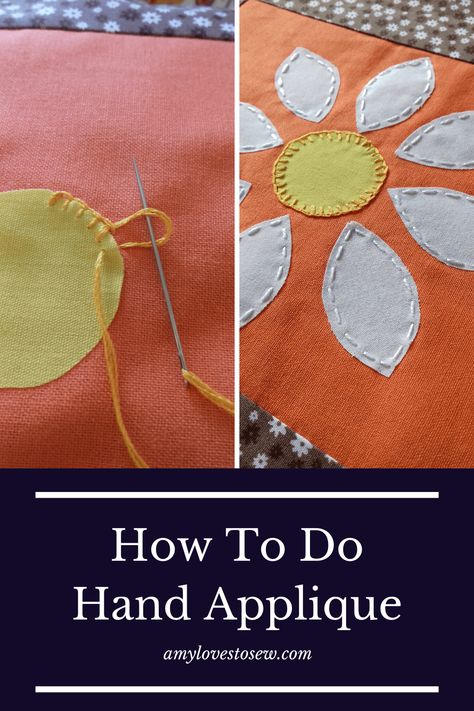 This beginner hand applique tutorial will help you master the basic technique of applique, as well as help develop your hand sewing skills. Click through for step by step instructions, and discover how versatile applique can be for all your creative sewing projects. #sewingbeginners #ilovesewing #learntosew Aplique Quilts By Hand, Applique Tutorial Step By Step, How To Applique For Beginners By Hand, Hand Applique Stitches, Hand Stitched Applique, How To Do Applique Work, Applique Work Tutorial, Hand Sewn Applique, Applique Stitches Hand