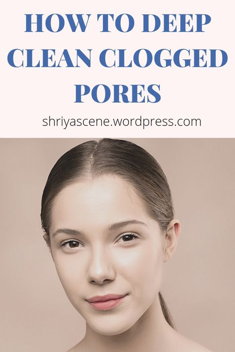 If you have blackheads, whiteheads or clogged pores on your skin, learn what causes them and get rid of them for beautiful & clear skin. #cloggedpores, #skincare, #clearskin, #glowingskin How To Clean Your Pores Out At Home, Natural Pore Cleanser, Homemade Pore Cleaner, How To Deep Clean Pores, Cleaning Pores On Face, Clean Pores On Face Diy, Deep Clean Face Pore Cleansing Diy, Clogged Pores On Chin, Congested Skin Clogged Pores