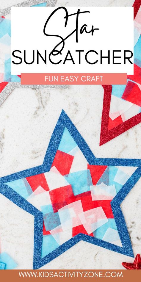 Toddler Art 4th Of July, 4th Of July Stars Craft, Forth Of July Sensory For Toddlers, 4 Of July Toddler Crafts, Fourth Of July Projects For Preschoolers, 4th Of July Art Projects For Preschool, 4th Of July Art Activities For Preschool, Star Suncatcher Preschool, Fourth Of July Craft For Toddler