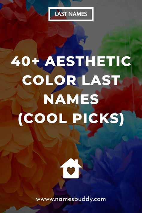 Aesthetic Color Last Names Cool Surnames, French Last Names, 40 Aesthetic, Pale Complexion, Green Name, Aesthetic Color, Cool Picks, Dark Complexion, Names Ideas