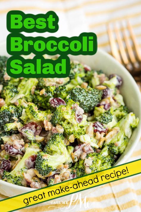 Best Broccoli Salad (Easy Make-Ahead Recipe) is crunchy and satisfying with a sweet and tangy dressing. Low-carb, delicious, refreshing cold salad recipe made with broccoli, bacon, dried cranberries, and sunflower seeds. #callmepmc #recipe #salad #bacon #summersalad #makeaheadrecipe #mealprep Best Broccoli Salad, Best Broccoli Salad Recipe, Broccoli Salad With Cranberries, Salad With Cranberries, The Best Broccoli, Cold Salad Recipes, Healthy Broccoli Salad, Best Broccoli, Vegetable Salad Recipes