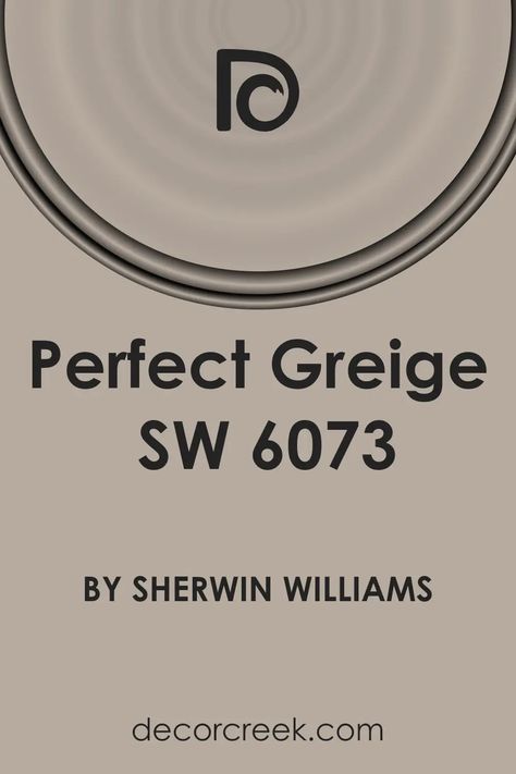 The 18 Best Greige Paint Colors (with the Real Life Photos!) - DecorCreek Greyish Tan Paint Colors, Sherwin Williams Perfect Greige Cabinets, Perfect Greige Coordinating Colors, Perfect Greige Sherwin Williams Coordinating Colors, Greige Paint Colors Bedroom, Rustic Greige Paint, Perfect Greige Sherwin Williams Bedroom, Creamy Greige Paint Colors, Sw Gray Paint Colors