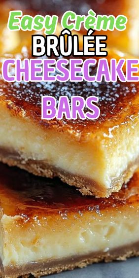 Easy Crème Brûlée Cheesecake Bars Creme Brulee Bars Recipe, Crème Brûlée Bars, Easy Crème Brûlée, Crème Brûlée Cheesecake Bars, Creme Brulee Dessert Ideas, Creme Brulee Bars, Cream Brulee Cheesecake, Cheesecake Fudge Recipe, Easy Creme Brulee Recipe