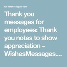 Quotes For Coworkers, Employee Recognition Quotes, Thank You Quotes For Coworkers, Employee Appreciation Messages, Employee Appreciation Quotes, Recognition Quotes, Employee Thank You, Appreciation Note, Leadership Inspiration