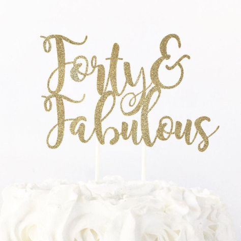 Birthday Table Decorations For Women, 40 Fabulous Birthday Cake, 40th Cake Topper For Women, 40 Cake Topper 40th Birthday, 40 And Fabulous Cake Topper, 40 And Fabulous Party Invitations, Forty And Fabulous, 40th Party Ideas, Fortieth Birthday