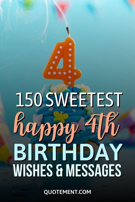 If you need sweet bday greetings for 4-year-olds, this article will offer you the most adorable happy 4th birthday wishes and messages! Four Year Old Birthday Sayings, Happy 4th Birthday Girl, Happy 4th Birthday Boy, Birthday Boy Quotes, Birthday Wishes Boy, Bday Greetings, Happy Birthday Baby Girl, Birthday Wishes Girl, Short Birthday Wishes