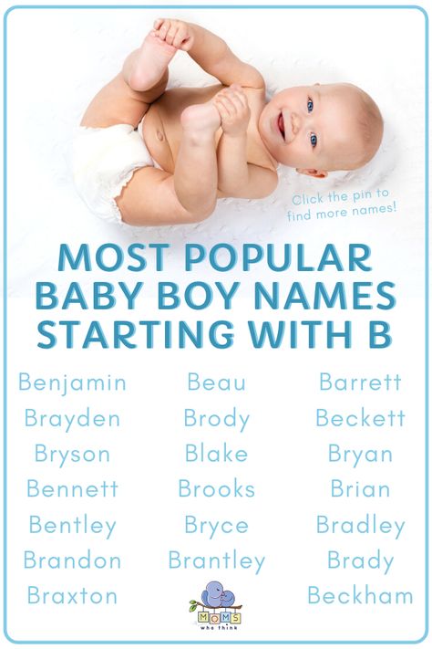 The most detailed list of popular & unique baby boy names starting with B. Discover hundreds of names for boys and boy middle names starting with the letter B along with the meanings and origin of each name! | Moms Who Think Baby Boy K Names, C Baby Boy Names, Celebrity Baby Boy Names, S Baby Boy Names, First And Middle Names, Popular Baby Boy Names, Baby Boy Name List, Boy Middle Names, K Names