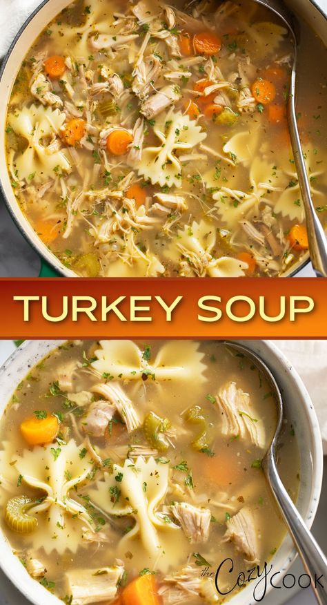 This Turkey Soup recipe is easy to make from scratch with leftover turkey! It has a flavorful broth, pasta, and vegetables! Add-on options include rice, potatoes, pasta, and lots of vegetables! Turkey Soup Leftover Thanksgiving Leftovers, The Cozy Cook Recipes Soup, Easy Turkey Vegetable Soup, Soup Recipes With Carrots And Celery, Bow Tie Pasta Soup Recipes, Best Leftover Turkey Soup Recipe, Vegetable Turkey Soup, Turkey And Rice Soup From Carcass Recipes, Turkey Leftover Recipes Soup