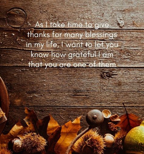 Thankful For You Thanksgiving Quotes, Thankful For You Quotes Thanksgiving, Happy Thanksgiving Thankful For You, Thanksgiving Day Quotes Thankful For, Happy Thanksgiving Wishes Quote, I Am Grateful For You Quotes, Thankful Quotes For Thanksgiving, Grateful And Thankful Quotes, Thanksgiving Happy Quotes