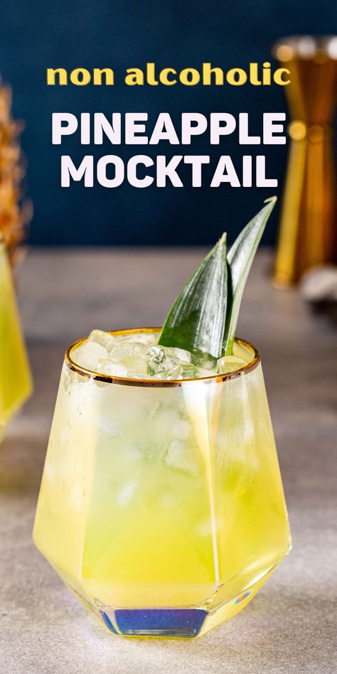 Text at the top says "non alcoholic pineapple mocktail". Below is a photo of the mocktail, yellow in color with pineapple fronds as a garnish. Yellow Mocktails Non Alcoholic, Pineapple Mocktails, Non Alcoholic Mocktail, Pineapple Mule, Easy Mocktail Recipes, Mocktail Drinks, Pineapple Syrup, Bartender Drinks, Shots Alcohol