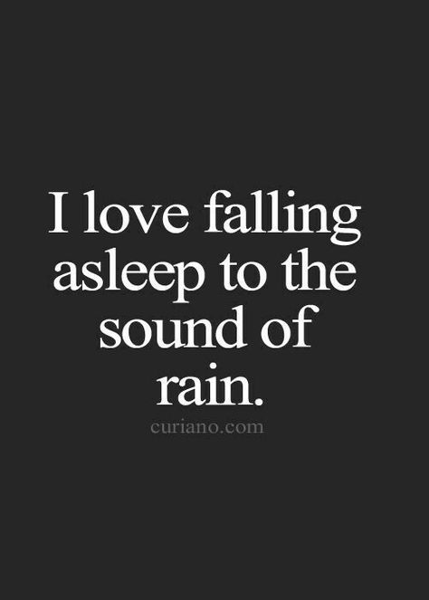 Falling asleep to the sound of rain and laying next to my husband is the best sleep ever. The Sound Of Rain, Quote Girl, Sleep Sounds, Moving On Quotes, Falling Asleep, Tin Roof, Life Quotes To Live By, Sound Of Rain, Quotes Life