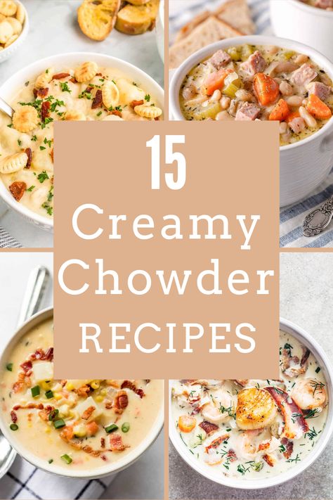 Creamy Chowder Recipes to Warm Up Your Evening Chowder Base Recipe, Soup Recipes With Heavy Cream, Soups And Chowder Recipes, Steak And Ale Chowder, Clan Chowder Recipes, Creamy Winter Soups, Soup Recipes Chowder, Winter Chowder Recipes, Slow Cooker Chowder Recipes