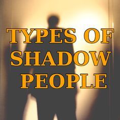 An in-depth examination of the different types of shadow people Paranormal Facts, Types Of Ghosts, Shadow Person, Haunted Towns, Witch Life, Witch History, Paranormal Photos, Real Haunted Houses, Shadow People