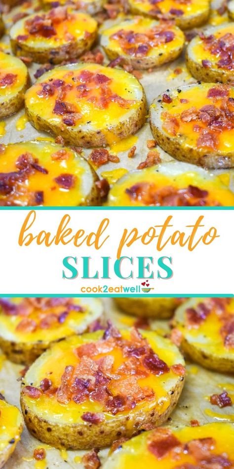 Two images of the baked potato slices with a white graphic in between the pictures with the title in yellow and aqua letters. Baked Potato Slices, Potato Appetizers, Potato Slices, Bacon Potato, Loaded Baked Potato, Baked Potato Recipes, Potato Recipes Side Dishes, Potato Side Dishes, Crumbled Bacon