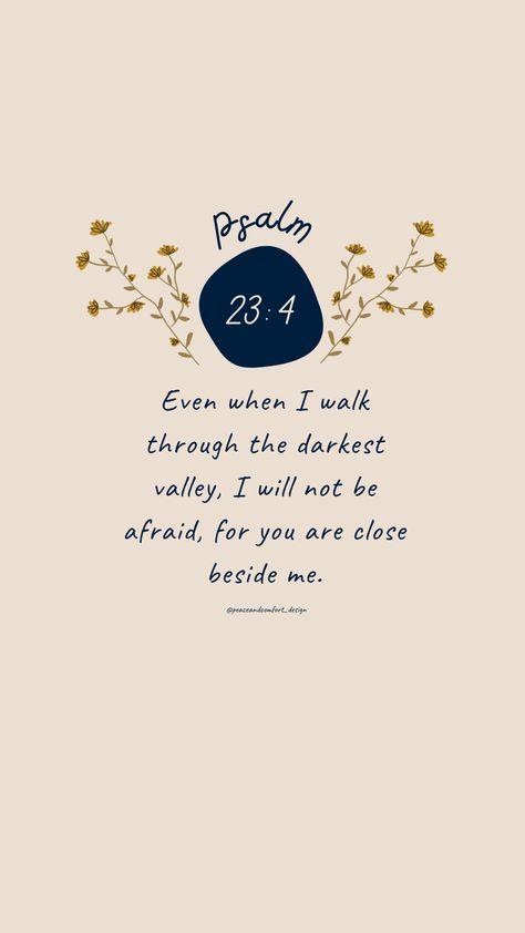 God Being There For You Quotes, Hope Bible Quotes, Bible Verse Self Love, Hopeful Bible Verses, Psalms 23:4 Wallpaper, Psalms About Love, Psalm 23 4 Wallpaper, Psalm 23:4, Bible Verse For Hope