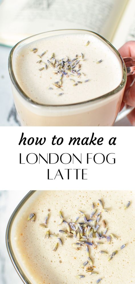 Diy London Fog Tea Latte, English Fog Tea, How To Make London Fog, Keto London Fog, Homemade London Fog, Best Hot Tea Recipes, Easy London Fog Recipe, Tea Bag Recipes, Earl Grey Drinks