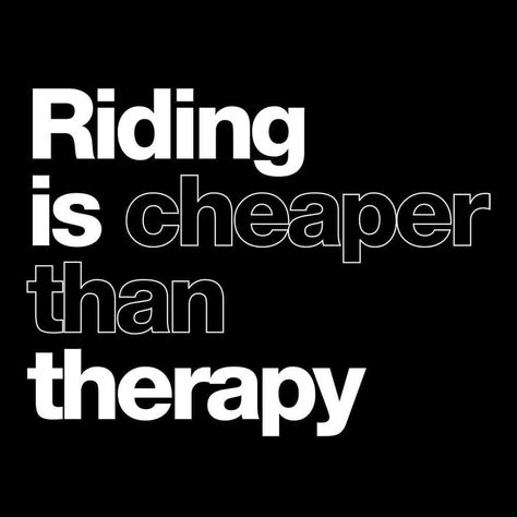 Motorcycle Riding Quotes, Quotes Therapy, Good Night All, Spanish Basics, Riding Quotes, Cheaper Than Therapy, Motorcycle Ride, Weight Bench, World Quotes