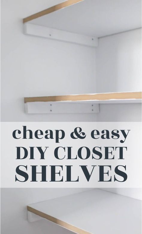 Diy Shoe Shelves, Easy Diy Closet, Easy Closet Shelves, Shoe Shelf Diy, Small Closet Shelving, Shoe Shelf In Closet, Custom Closet Shelving, Diy Closet Shelves, Cheap Closet