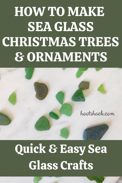 text reads "How to make sea glass Christmas trees and ornaments.  Quick and easy sea glass crafts."  Green seas glass on a white background. Sea Glass Angels Christmas Ornament, Sea Glass Wind Chimes Diy, Sea Glass Art For Christmas, Shells And Sea Glass Crafts, How To Make Sea Glass Christmas Trees, Beach Glass Christmas Tree Diy, Sea Glass Xmas Ornaments, Seaglass Christmas Tree Ornaments, Seaglass Christmas Trees