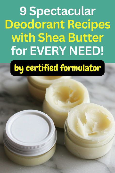 Homemade deodorant shea butter tubs. Text reads: 9 spectacular deodorant recipes with shea butter for every need! By certified formulator. Baking Soda Free Deodorant Recipe, Homemade Deodorant That Works, Cream Deodorant Recipe, Deodorant Cream Recipe, Diy With Shea Butter, Charcoal Deodorant Diy, Diy Lume Deodorant Recipe, Diy Deodorant No Coconut Oil, Diy Deodorant That Works