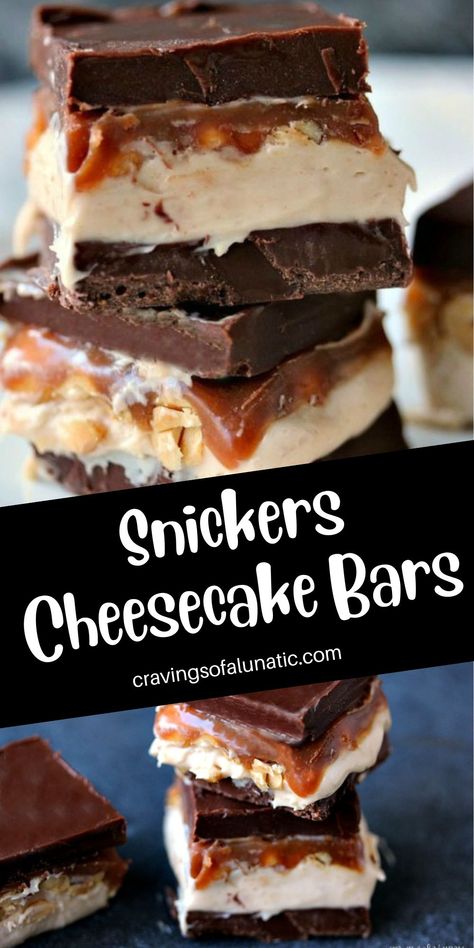 Collage image featuring two photos of homemade Snickers cheesecake bars cut into squares and stacked on one another. Snicker Cheesecake, Refrigerator Desserts, Snickers Dessert, Desert Bars, Cheesecake Bar, Snickers Cheesecake, Sweets Ideas, Best Chocolate Desserts, Homemade Snickers