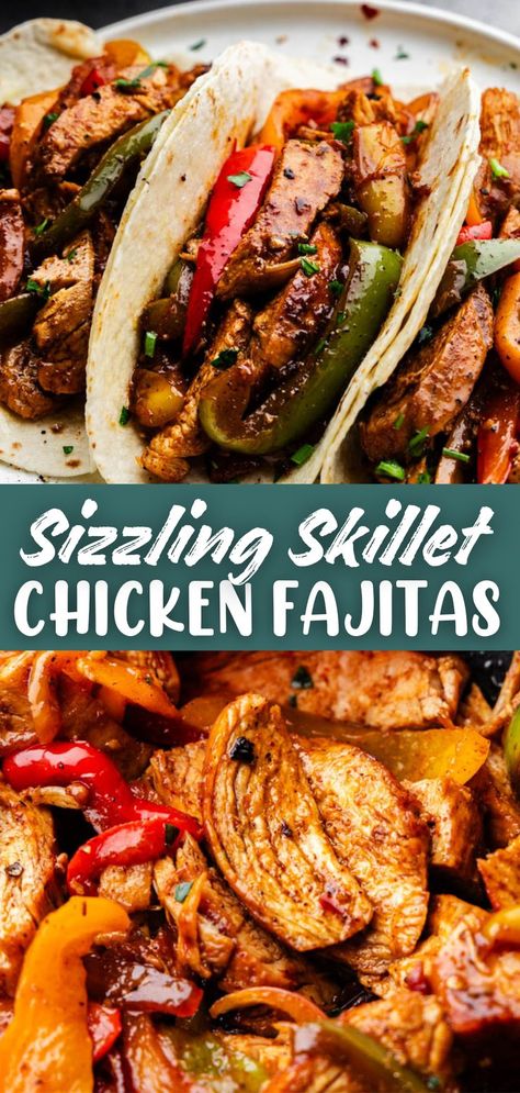 A top image of a plate with three flour tortillas filled with chicken fajitas, and a bottom image of a close up of the seasoned and cooked meat and veggies of chicken fajitas. Skillet Chicken Fajitas, Sizzling Chicken, Grilled Chicken Fajitas, Easy Chicken Fajitas, Fajita Spices, Easy Skillet Meals, Chicken Fajita Recipe, One Skillet, Fajita Recipe