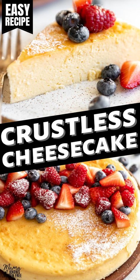 An easy recipe for gluten-free crustless cheesecake. This crustless cheesecake recipe is rich, creamy, and tangy-- plus, it's naturally gluten-free! Gluten Free Crustless Cheesecake, Keto Crustless Cheesecake Recipes, Cheesecake With No Crust, Gluten Free Ricotta Cheesecake, Gluten Free Cobbler Topping, Crustless Cheese Cakes Recipes, Cheesecake Recipes Crustless, Easy Crustless Cheesecake Recipes, Crustless Cheesecake Easy