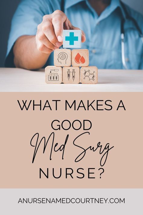 Nursing Specialties, Med Surg Nurse, Nurse Specialties, Med Surg Nursing, New Grad Nurse, Nursing School Survival, Med Surg, New Nurse, Nursing Tips