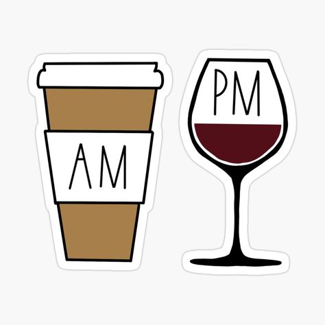 Get my art printed on awesome products. Support me at Redbubble #RBandME: https://www.redbubble.com/i/sticker/AM-PM-Coffee-Cup-Wine-Glass-by-RobinLynneDes/54350204.EJUG5?asc=u Wine Glass Sticker, Am Pm Coffee Wine Bar, Wining Product, Coffee Cup Ideas, Am Coffee Pm Wine, Bar Tattoo, Coffee/wine Bar, Wine Stickers, Glass Sticker