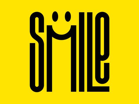 Smile by Rafael Serra on Dribbble Smile Graphic Design, Smile Typography, Smiley Art, Smile Poster, Sunshine Logo, Smiley Logo, Smile Graphic, Smiley Smile, Dentist Logo