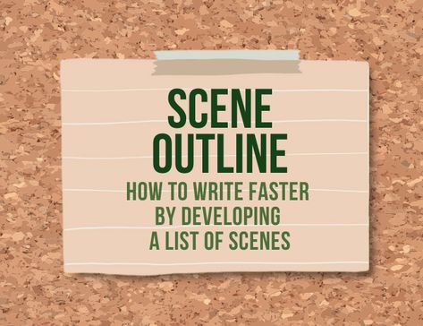 Writing A Scene, Scene Outline, Writing A Book Outline, Outlining A Novel, Persuasive Essay Topics, Writing Steps, Scene Writing, Writing Articles, Writing Inspiration Tips