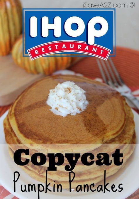 Ihop Food, I Hop Pancake Recipe, Ihop Pancakes, Brownie Desserts Recipes, Pumpkin Pancake Recipe, I Hop, Ideas For Breakfast, Pumpkin Scones, Pumpkin Desserts