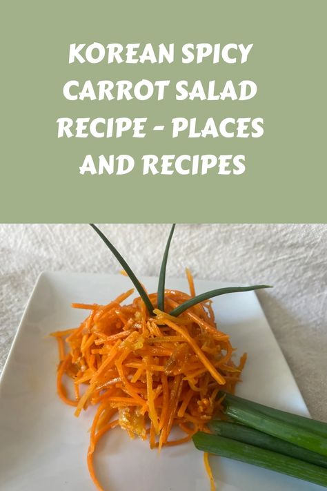 Korean Spicy Carrot Salad Recipe Spicy Carrot Salad, Carrots Salad, Vegan Korean Food, Paraguay Food, Spicy Carrots, Carrot Salad Recipes, Spicy Salad, Julienned Carrots, Roasted Cherry Tomatoes