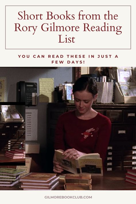 Rory Gilmore Reading List, Rory Gilmore Reading Challenge, Gilmore Girls Books, Rory Gilmore Books, Rory Gilmore Reading, The Gilmore, Short Books, Book Challenge, Reading Challenge