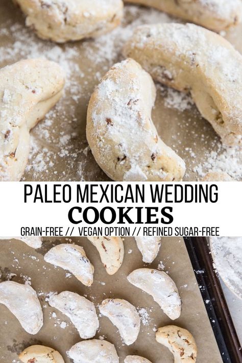 Paleo Christmas Cookies, Mexican Wedding Cake Cookies, Paleo Mexican, Mexican Wedding Cookies Recipes, Wedding Cookies Recipe, Paleo Christmas, Mexican Cookies, Mexican Wedding Cake, Grain Free Cookies