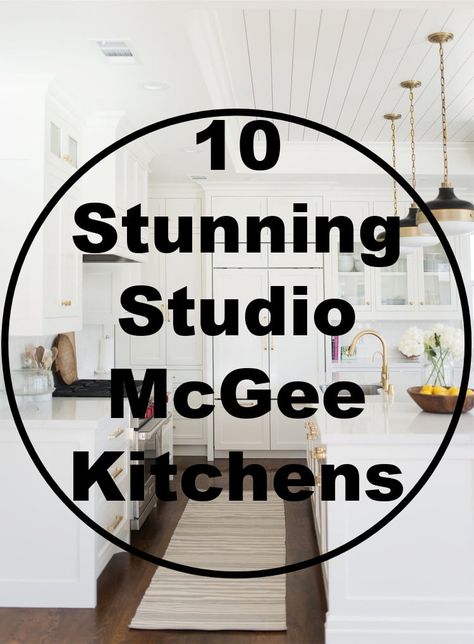 10 Favorite Studio McGee Kitchens Magee And Co Kitchen, Studio Mcgee Pantry, Mcgee And Co Lighting, Magee And Co, Studio Mcgee Kitchen Styling, Mcgee Kitchens, Studio Mcgee Lighting, Mcgee And Co Kitchen, Shea Mcgee Style