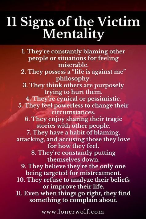 11 Signs of the Victim Mentality How To Not Play The Victim, Dealing With Victim Mentality, Victim Mentality Quotes Families, Victim Complex Truths, Entitlement Mentality, Self Victimization, Victim Mentality Quotes, Pity Quotes, Playing The Victim Quotes