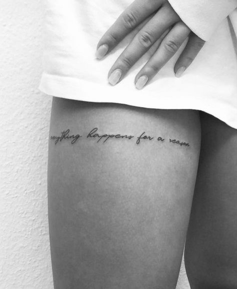 Tattoo On Leg Women Text, Leg Word Tattoos For Women, Tattoo Writing On Thigh, Writing Tattoo On Thigh, Leg Tattoos For Women Thigh Tat, Thigh Sentence Tattoo, Leg Quote Tattoos Women, Leg Tattoo Quotes, Cursive Thigh Tattoo