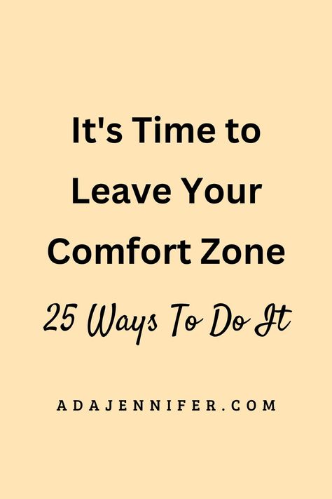 25 personal development tips on how to get out of your comfort zone How To Get Out From Comfort Zone, Get Out Comfort Zone, How To Get Out Of My Comfort Zone, How To Get Out Of Comfort Zone, Things To Do To Get Out Of Comfort Zone, Get Out Of Your Comfort Zone, Comfort Zone Challenge, Out Of Comfort Zone, Fly Quotes