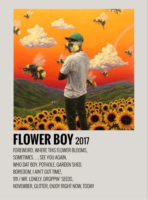 tags: flower boy, tyler the creator, kali uchis, steve lacy, frank ocean, see you again, 2020 vision, aesthetic, sunflower, summer, vintage, indie, hiphop, chill music, album poster, room decor Flower Boy Album Cover, Flower Boy Album, Tyler Poster, Tyler The Creator Flower Boy, Tyler The Creator Flower, Flower Boy (album), Whatsapp Wallpapers Hd, Rap Album Covers, Minimalist Music