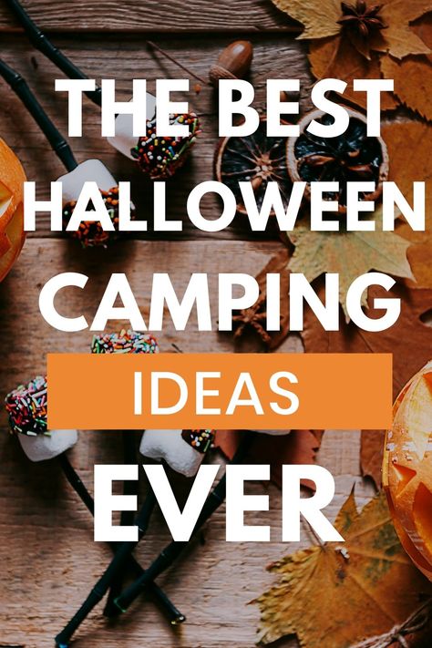 October Camping Ideas, Camping Trick Or Treat Ideas, Motorhome Halloween Decorations, Halloween Themed Campsite, Halloween Camping Decorations Easy Diy, Fall Campsite Decorating Ideas, Halloween Camping Food Ideas, Halloween Themes For Camping, Halloween Camping Ideas Kids