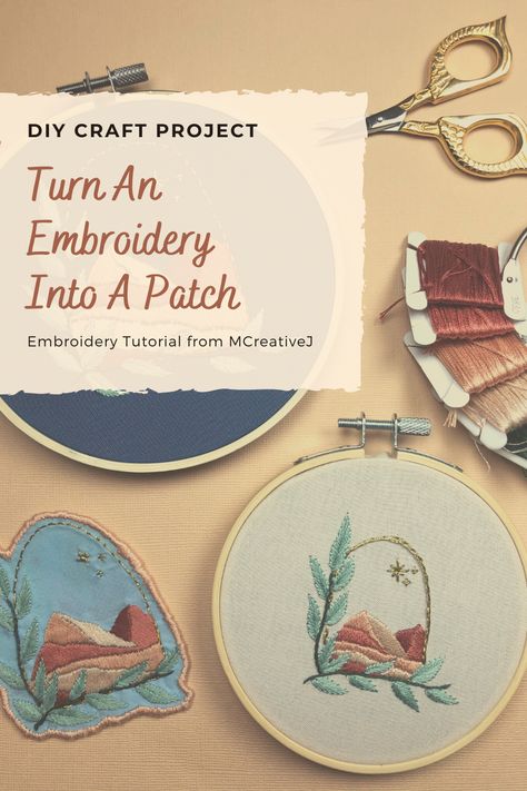 How To Turn Embroidery Into Patch, Patching With Embroidery, Embroider Patch Diy, How To Embroider Patches By Hand, How To Make Your Own Hand Embroidery Patterns, Make Patches Diy, Things To Put Patches On, How To Embroider A Patch By Hand, How To Make A Patch Diy